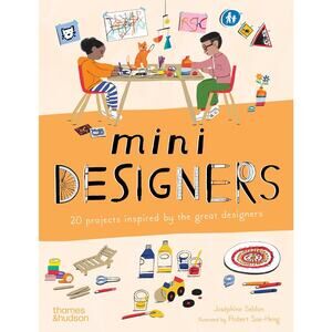 Mini Designers: 20 Projects Inspired by the Great Designers - NEW